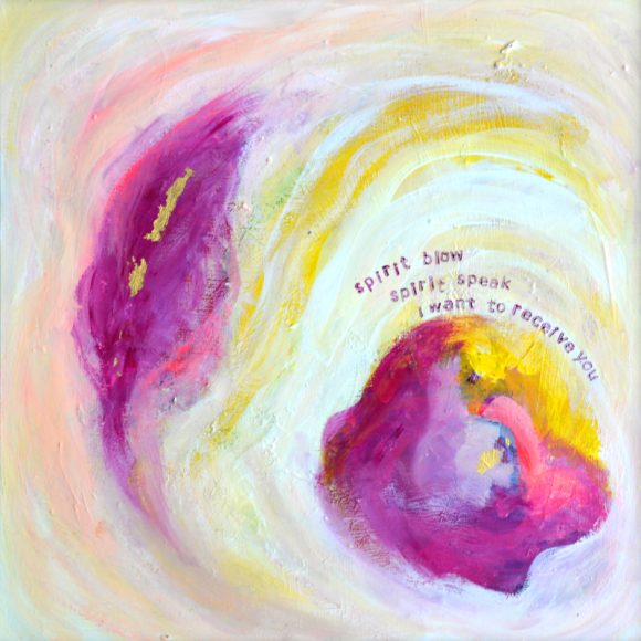 Spirit Speak: When Song, Prayer and Art Align